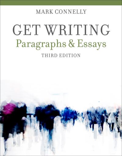 Get Writing. Paragraphs and Essays