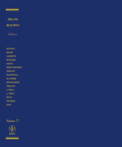 Organic Reactions. Volume 77