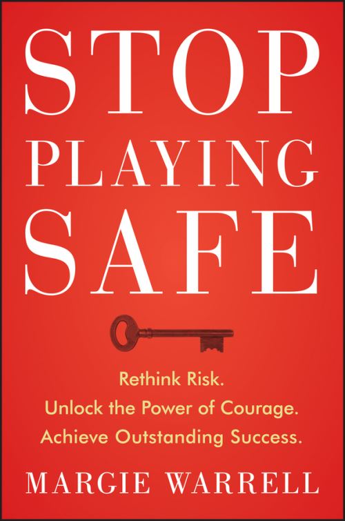 Stop Playing Safe