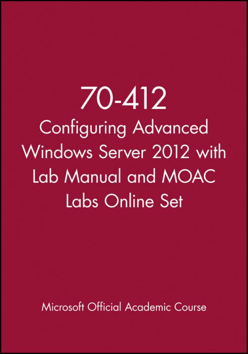 Configuring Advanced Windows Server 2012