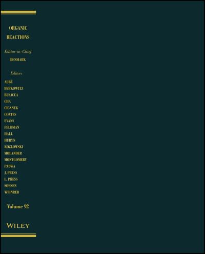 Organic Reactions. Volume 92