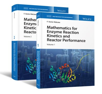 Mathematics for Enzyme Reaction Kinetics and Reactor Performance