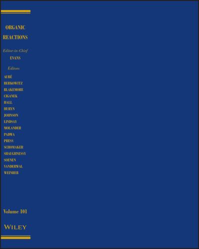 Organic Reactions. Volume 101