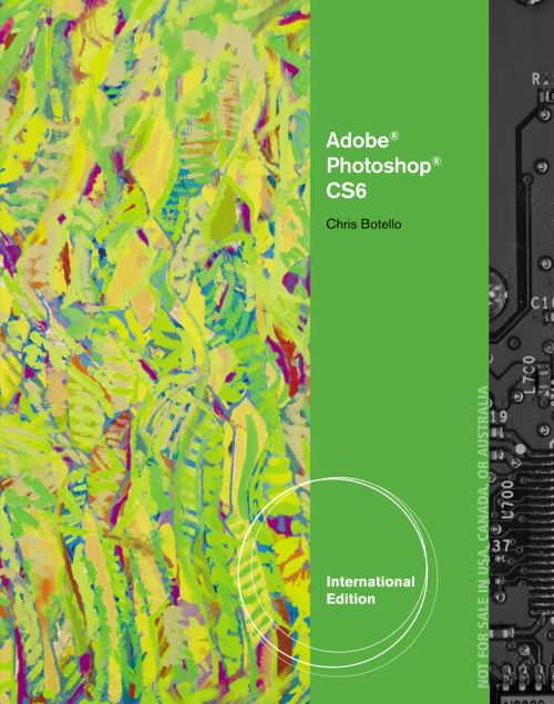 Adobe Photoshop CS6 Illustrated