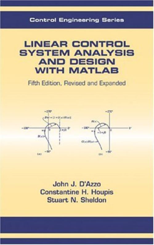 Linear Control System Analysis and Design With MATLAB