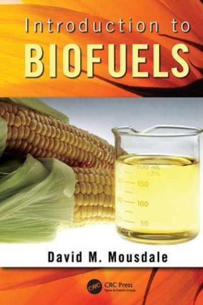 Introduction to Biofuels