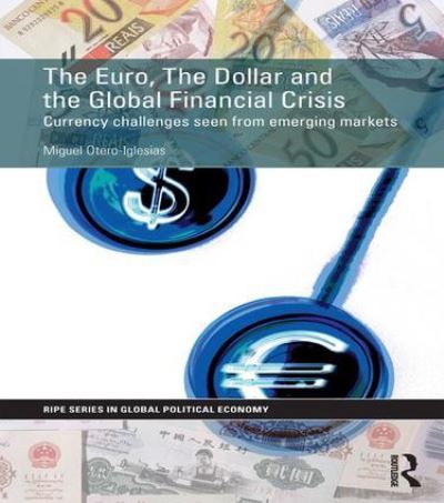 The Euro, the Dollar and the Global Financial Crisis