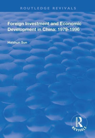 Foreign Investment and Economic Development in China, 1979-1996