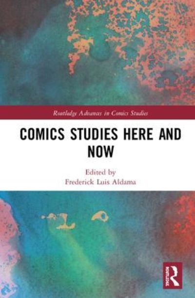 Comics Studies Here and Now