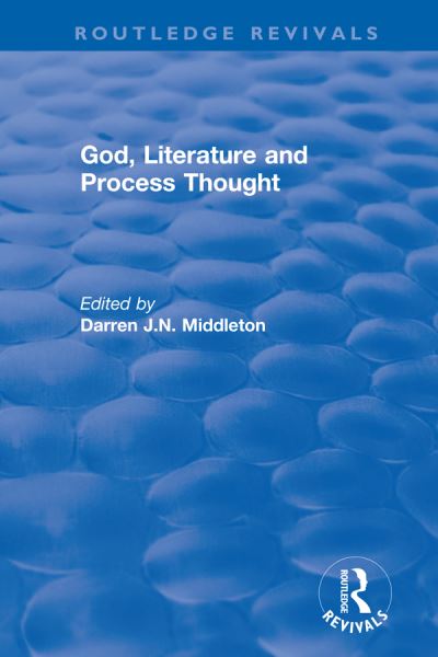 God, Literature and Process Thought