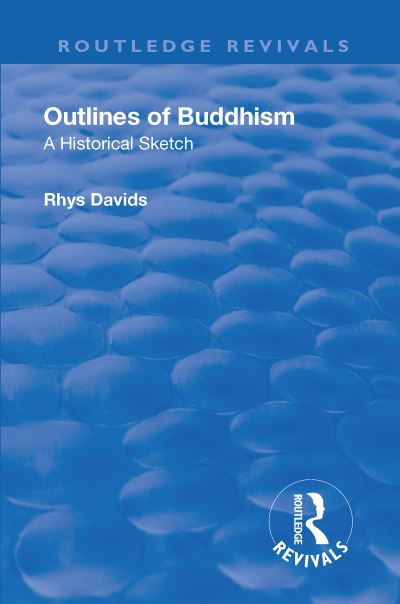 Revival: Outlines of Buddhism: (1934)