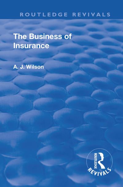 The Business of Insurance