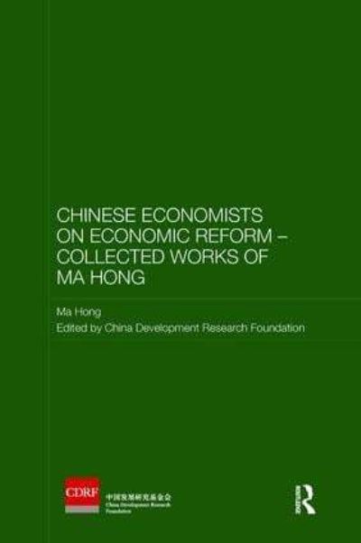 Chinese Economists on Economic Reform