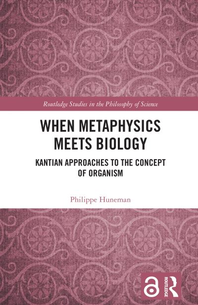 When Metaphysics Meets Biology