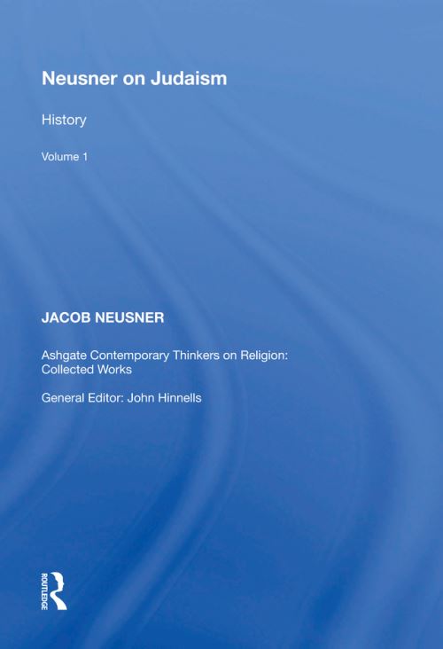 Neusner on Judaism. Volume 1 History
