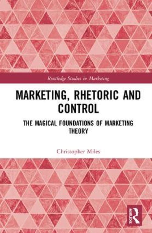 Marketing, Rhetoric and Control