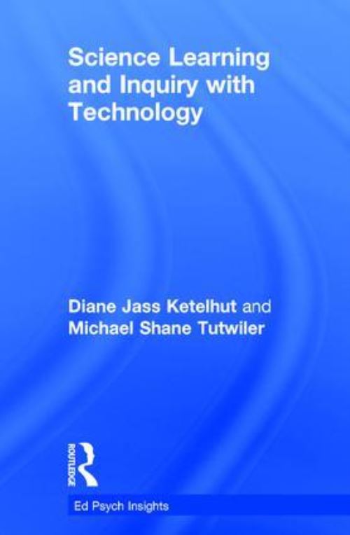 Science Learning and Inquiry With Technology