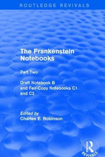 The Frankenstein Notebooks. Part Two
