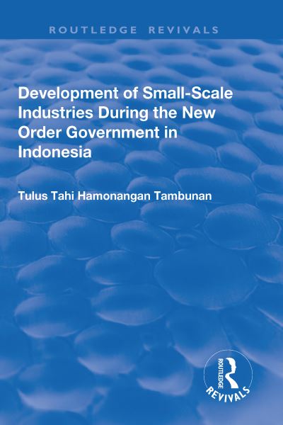 Development of Small-Scale Industries During the New Order Government in Indonesia