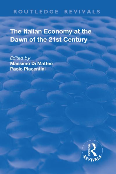 The Italian Economy at the Dawn of the 21st Century