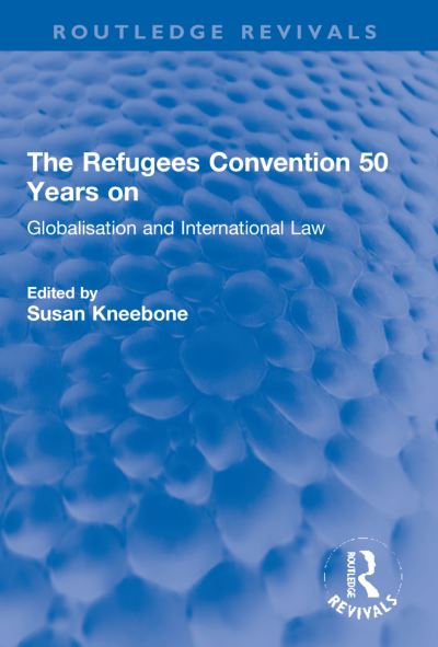 The Refugees Convention 50 Years On
