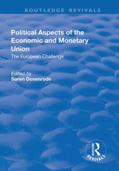 Political Aspects of the Economic and Monetary Union