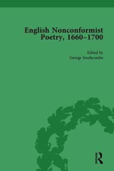 English Nonconformist Poetry, 1660-1700, Vol 1