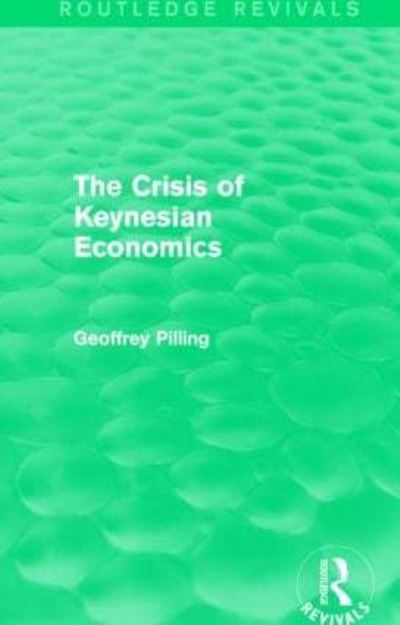 The Crisis of Keynesian Economics