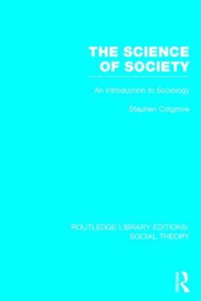 The Science of Society
