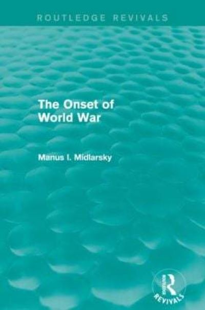 The Onset of World War