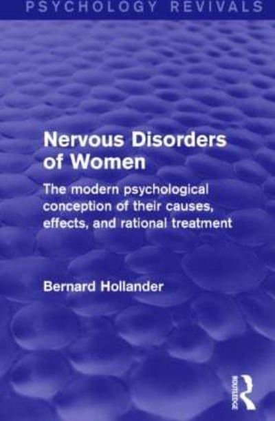Nervous Disorders of Women