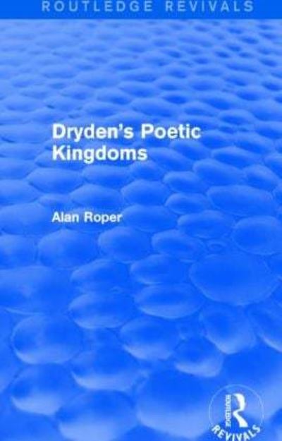 Dryden's Poetic Kingdoms