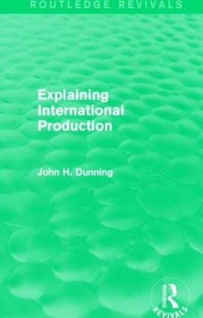 Explaining International Production