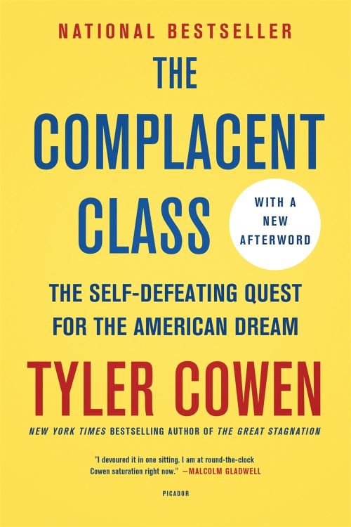 The Complacent Class