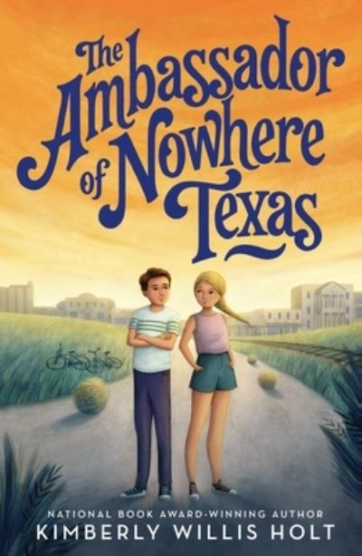The Ambassador of Nowhere, Texas