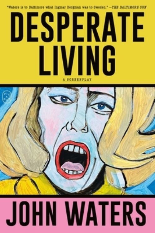 Desperate Living