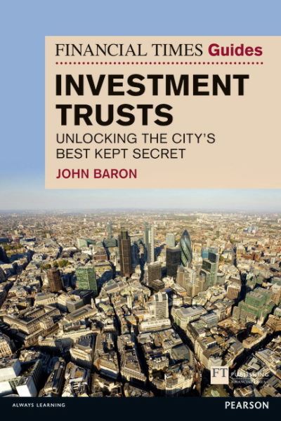 The Financial Times Guide to Investment Trusts