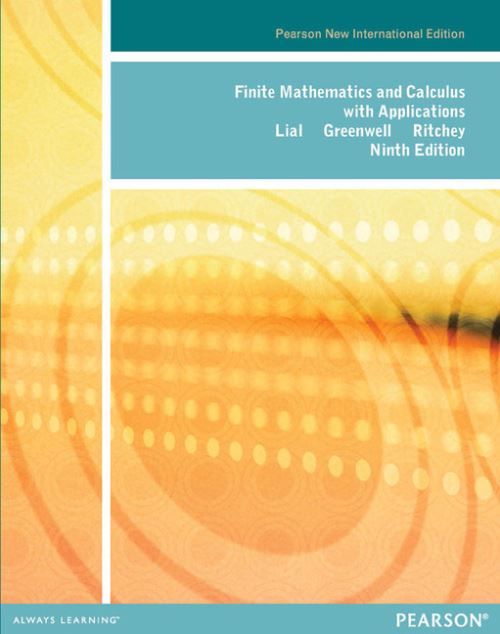Finite Mathematics and Calculus With Applications