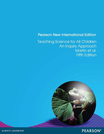 Teaching Science for All Children: An Inquiry Approach
