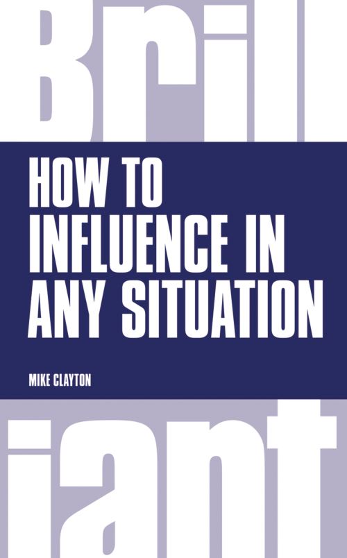 How to Influence in Any Situation