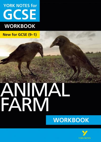 Animal Farm York Notes GCSE English Literature Workbook - For 2025, 2026 Exams