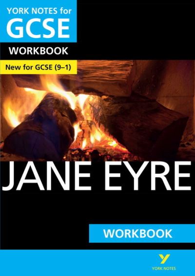 Jane Eyre York Notes GCSE English Literature Workbook - For 2025, 2026 Exams