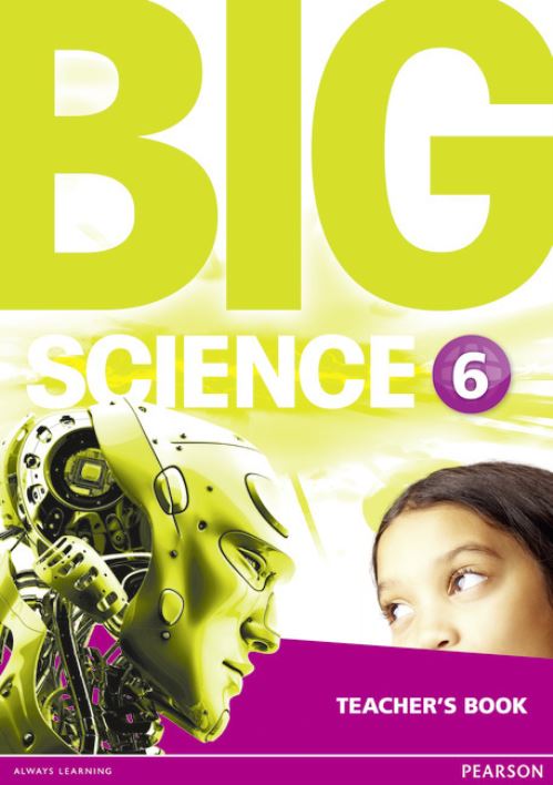 Big Science. 6 Teacher's Book