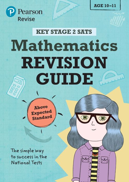 Revise Key Stage 2 SATs. Mathematics