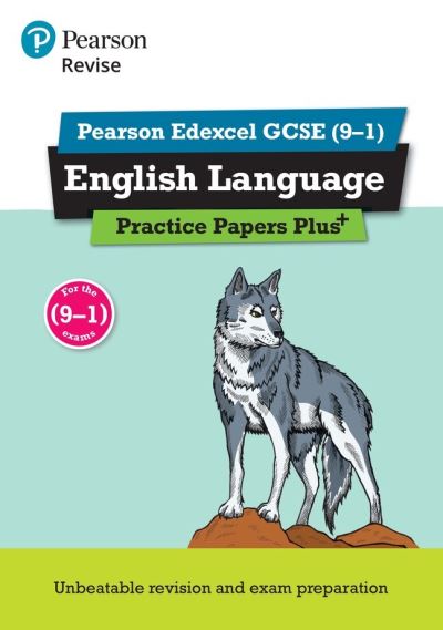 Revise Edexcel GCSE (9-1) English Language Practice Papers Plus
