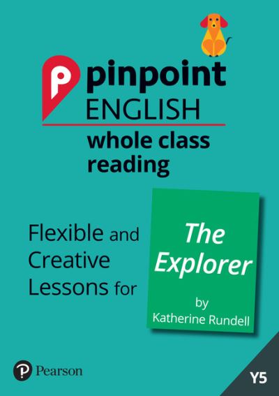 Whole Class Reading. Year 5 The Explorer