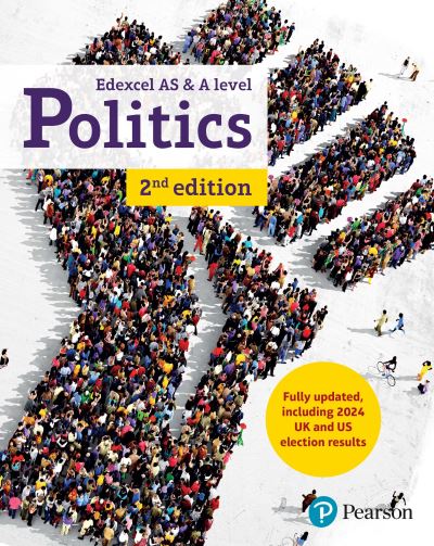 Edexcel GCE Politics AS and A-Level Student Book 2nd Edition
