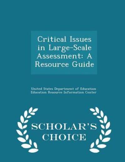 Critical Issues in Large-Scale Assessment