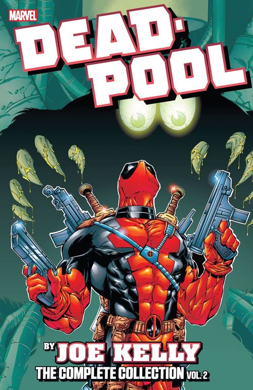 Deadpool by Joe Kelly Vol. 2