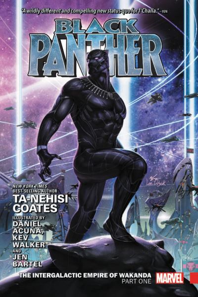 The Intergalactic Empire of Wakanda. Part One